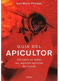 OMEGA Guia apicultor:utilizable todas regiones apicolas del mundo