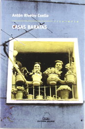 Casas baratas, Antón Riveiro Coello - GALAXIA