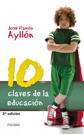 PALABRA 10 claves de la educacion, Jose Ramon Ayllon - PALABRA