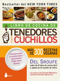 SIRIO EDITORIAL, LIBRO DE COCINA DE TENEDORES SOBRE CUCHILLOS: 300 RECETAS - Del Sroufe