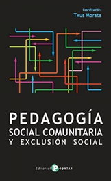 Pedagogía social y exclusión social, Txus Morata - POPULAR