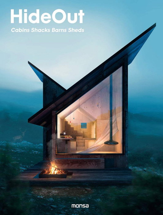 HIDEOUT. Cabins, Shacks, Barns, Sheds, VV. AA. - MONSA