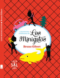 Los Minigatos, Bruno Gibert - Lata de Sal