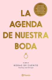 La agenda de nuestra boda, edición revisada y actualizada, Bodas de Cuento - PLANETA
