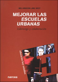 Mejorar las escuelas urbanas, Mel Ainscow, Mel West - NARCEA