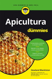 Apicultura para dummies, Alfredo Sanz - CEAC EDICIONES