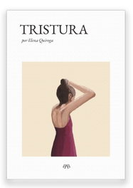 Tristura, Elena Quiroga - BAMBA EDITORIAL