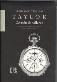 Gestión de talleres, Frederick Winslow Taylor - KRK EDICIONES