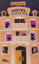 Hotel Ciudad Sur, Quintiá Pérez Xerardo - PULP BOOKS