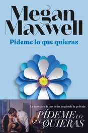 Pídeme lo que quieras (Edición película), Megan Maxwell - ESENCIA