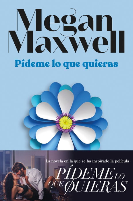 Pídeme lo que quieras (Edición película), Megan Maxwell - ESENCIA