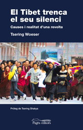 El tibet trenca el seu silenci, Tsering Woeser - PAGES EDITORS