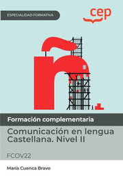 CEP EDITORIAL Manual. Lengua Castellana. Nivel II (FCOV22). Especialidades formativas