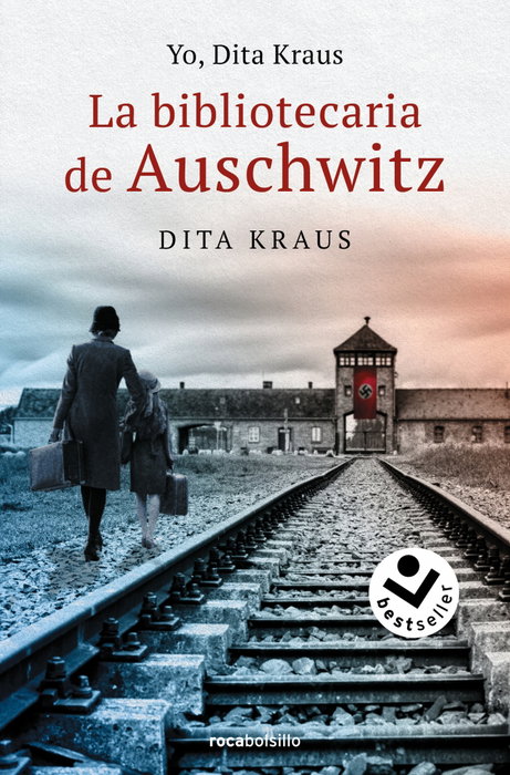 La bibliotecaria de Auschwitz, Dita Kraus - ROCABOLSILLO