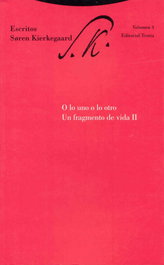 O LO UNO O LO OTRO. UN FRAGMENTO DE VIDA II, Søren Kierkegaard - TROTTA EDITORIAL