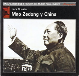 AKAL, Mao Zedong y China - Jack Dunster