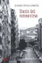 Diario del coronavirus, Juanjo Ávila García - EDITORIAL ADARVE