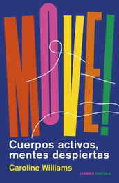 Move!, Caroline Williams - LIBROS CUPULA