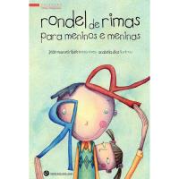 TRINTA POR UMA LINHA, Rondel de rimas para meninos e meninas