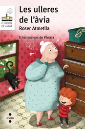 L´ulleres de l´avia, Roser Atmetlia Andreu - CRUILLA