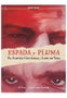 Espada y Pluma. El Capitan Contreras y Lope de Vega