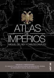 Atlas de Imperios, Carlos Canales Torres - EDAF EDITORIAL
