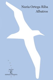 Albatros, Nuria Ortega Riba - ESPASA CALPE