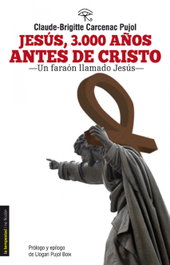 Jesús, 3000 años antes de Cristo, Javier Sierra - TEMPESTAD, SL EDICIONES