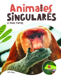 Animales Singulares y muy Raros, Equipo Editorial - LIBSA