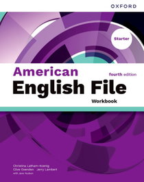 American English File Starter Workbook 4a Ed., Oxford University Press