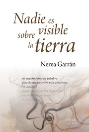 EOLAS, Nadie es visible sobre la tierra, Nerea Garrán - AURA