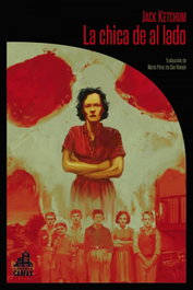 La chica de al lado, Jack Ketchum - LA BIBLIOTECA DE CARFAX