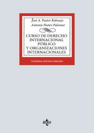 Curso de Derecho Internacional Público y de Organizaciones Internacionales, José Antonio Pastor Ridruejo - TECNOS
