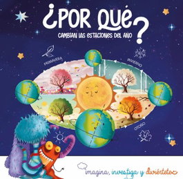 ARQUEDU SL, ¿Por qué cambian las estaciones del año? - VV.AA.