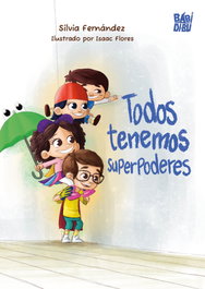 BABIDI-BU, Todos tenemos superpoderes - BABIDI-BU