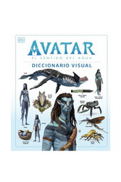 Avatar: El sentido del agua. Diccionario visual, James Cameron - Penguin Random House Grupo Editorial, S.A.U.