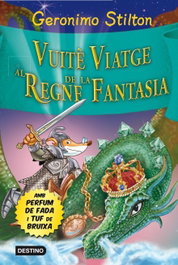 Vuitè Viatge al Regne de la Fantasia, Geronimo Stilton - ESTRELLA POLAR