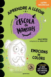 MONTENA, Aprendre a llegir a l'Escola de Monstres 8 - Emocions de colors - Sally Rippin