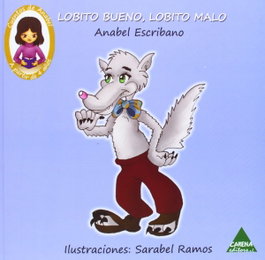 CARENA EDITORS, Lobito bueno, lobito malo - CARENA EDITORS