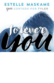 FOREVER YOU, Estelle Maskame - CROSSBOOKS