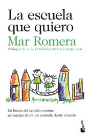 La escuela que quiero, Mar Romera - BOOKET