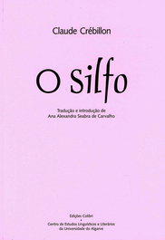 O SILFO OU SONHO DA SENHORA R, Claude Crébillon - EDIÇOES COLIBRI