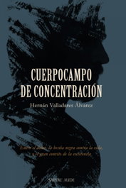 Cuerpocampo de concentración, Hernán Valladares Álvarez - SAPERE AUDE