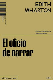 ALTAMAREA, El oficio de narrar, Edith Wharton - ALTAMAREA