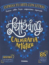 TIKAL EDICIONES Lettering. Caligrafía artística, Rocío Cuenca - TIKAL EDICIONES