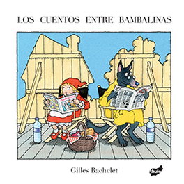 Los cuentos entre bambalinas, Gilles Bachelet