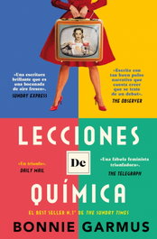 Lecciones de química, Bonnie Garmus - DEBOLSILLO