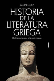 Historia de la literatura griega I, Albin Lesky - GREDOS, S.A.
