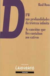 LAIOVENTO (IBD) DFW nas profundidades da tristeza infinita - As cancións qu