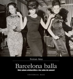 Barcelona Balla, Ferran Aisa i Pàmpols - BASE